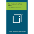 The Victor And The Spoils: A Life Of William L. Marcy - Hardcover