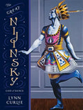 The Great Nijinsky: God of Dance - Hardcover