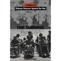 The Turning: A History of Vietnam Veterans Against the War - Paperback
