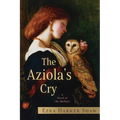 The Aziola's Cry: A Novel of the Shelleys - Paperback