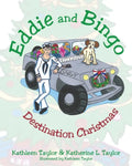 Eddie and Bingo: Destination Christmas - Paperback