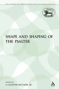 The Shape and Shaping of the Psalter - Paperback