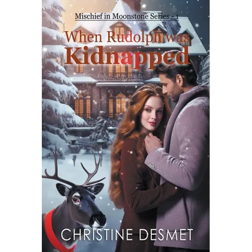When Rudolph was Kidnapped - Paperback