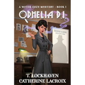 Ophelia P.I. (Book 1): A Witch Cozy Mystery - Paperback