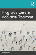 Integrated Care in Addiction Treatment - Paperback