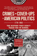 Crimes and Cover-Ups in American Politics: 1776-1963 - Paperback