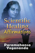Scientific Healing Affirmations - Paperback
