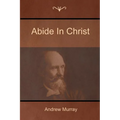 Abide In Christ - Paperback