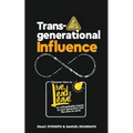 Transgenerational Influence: Discover how to live, lead and leave an unforgettable impact on your generation and the ones to come - Paperback