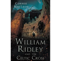 William Ridley and the Celtic Cross - Paperback