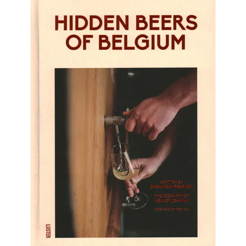 Hidden Beers of Belgium - Hardcover