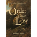 Order Without Law: The Wilbur Fisk Sanders Story - Paperback