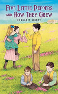 Five Little Peppers and How They Grew - Paperback