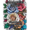 Blossoms in Bloom: The Ultimate Rose Coloring Book - Paperback