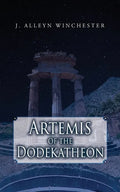 Artemis of the Dodekatheon - Paperback