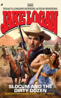 Slocum 380: Slocum and the Dirty Dozen - Paperback