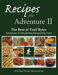 Recipes for Adventure II: The Best of Trail Bytes - Paperback
