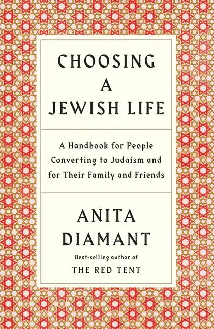 Choosing a Jewish Life, Revised and Updated: A Handbook for People Converting to Judaism and for Their Family and Friends - Paperback
