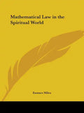 Mathematical Law in the Spiritual World - Paperback