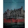 My Memoirs of the Dark Shadows Conventions: From August 1993 - June 2016 - Paperback