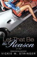 Let That Be the Reason - Paperback