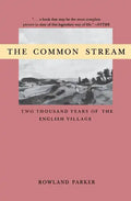The Common Stream: Two Thousand Years of the English Village - Paperback
