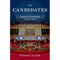 The Candidates: Amateurs and Professionals in French Politics - Paperback