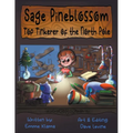 Sage Pineblossom: Top Tinkerer of the North Pole - Paperback