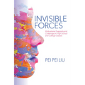 Invisible Forces: Motivational Supports and Challenges in High School and College Classes - Hardcover