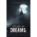 Fear of Dreams: The Commune - Paperback