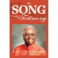 My Song is My Testimony: Autobiography of Bennie Lucille Williams As Told to Jacquelyn Benton - Paperback