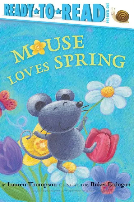 Mouse Loves Spring: Ready-To-Read Pre-Level 1 - Hardcover