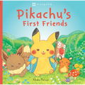 Pikachu's First Friends (Pok駑on Monpoke Picture Book) - Hardcover