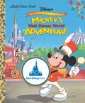Mickey's Walt Disney World Adventure (Disney Classic) - Hardcover