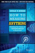How to Measure Anything: Finding the Value of Intangibles in Business - Hardcover