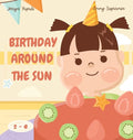 Birthday Around The Sun - Hardcover