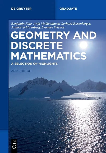 Geometry and Discrete Mathematics: A Selection of Highlights - Paperback