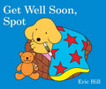 Get Well Soon, Spot - Board Book