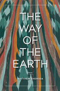 The Way of the Earth: Poems - Paperback