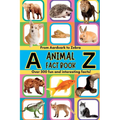 A-Z Animal Facts For Kids: Over 500 fun and interesting facts from aardvarks to zebras and everything in between! Includes pictures - Paperback