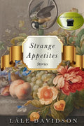 Strange Appetites - Paperback