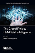 The Global Politics of Artificial Intelligence - Paperback