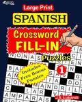 Large Print SPANISH CROSSWORD Fill-in Puzzles; Vol.1 - Paperback