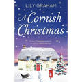 A Cornish Christmas: A cosy Christmas romance to curl up with by the fire - Paperback