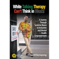White Talking Therapy Can't Think in Black! - Paperback