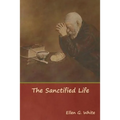 The Sanctified Life - Paperback