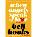 When Angels Speak of Love - Paperback
