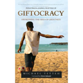 Giftocracy: Awakening the Seeds of Greatness - Paperback