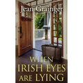 When Irish Eyes Are Lying: The Kilteegan Bridge Story - Book 4 - Hardcover