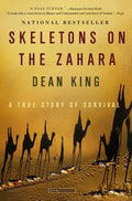 Skeletons on the Zahara: A True Story of Survival - Paperback